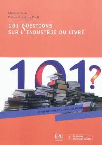 101 questions sur l'industrie du livre