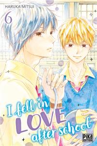 I fell in love after school. Vol. 6