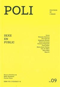 Poli : politique de l'image, n° 9. Sexe en public