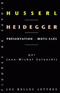 Husserl et Heidegger : présentation, mots clés