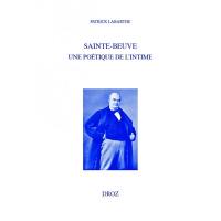 Sainte-Beuve, une poétique de l'intime