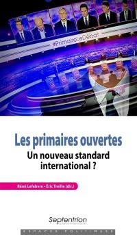 Les primaires ouvertes : un nouveau standard international ?