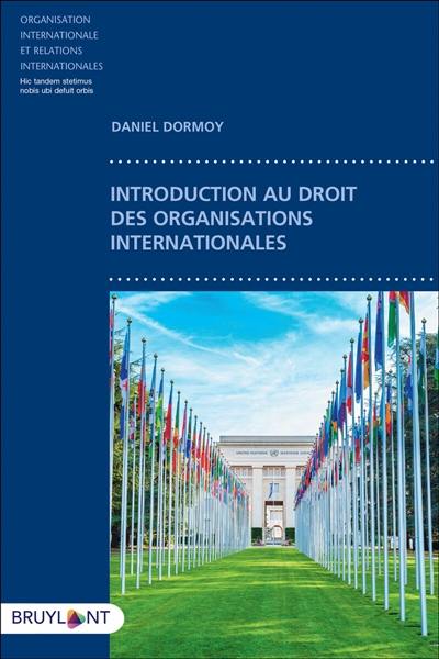 Introduction au droit des organisations internationales
