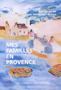 Mes familles en Provence