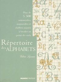 Répertoire des alphabets : plus de 5.500 minuscules, majuscules et chiffres mariés à broder au point de croix