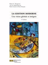La gestion moderne : vision globale et intégrée