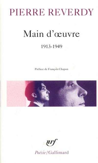 Main d'oeuvre : 1913-1949
