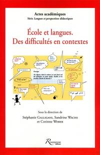 Ecoles et langues : des difficultés en contextes