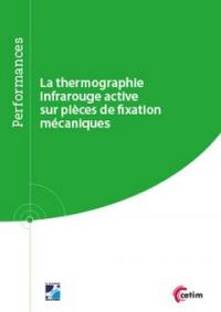 La thermographie infrarouge active sur pièces de fixation mécaniques