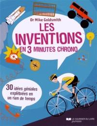 Les inventions en 3 minutes chrono : 30 idées géniales expliquées en un rien de temps