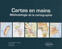 Cartes en mains : méthodologie de la cartographie