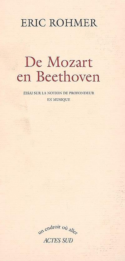 De Mozart en Beethoven : essai sur la notion de profondeur en musique