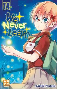 We never learn. Vol. 14