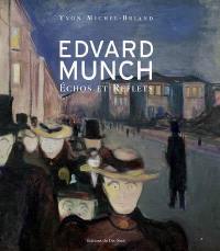 Edvard Munch : échos et reflets