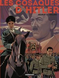 Les Cosaques d'Hitler : version intégrale