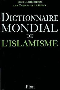 Dictionnaire mondial de l'islamisme