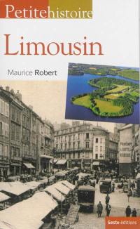 Petite histoire du Limousin et de la limousinité