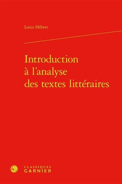 Introduction à l'analyse des textes littéraires