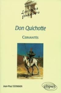 Don Quichotte, Cervantès