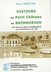 Histoire du petit château de Brimborion : des amours de Mme de Pompadour aux révolutionnaires de 1794