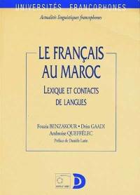 Le français au Maroc : lexique et contacts de langues