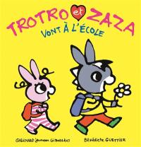 Trotro et Zaza. Vol. 2. Trotro et Zaza vont à l'école