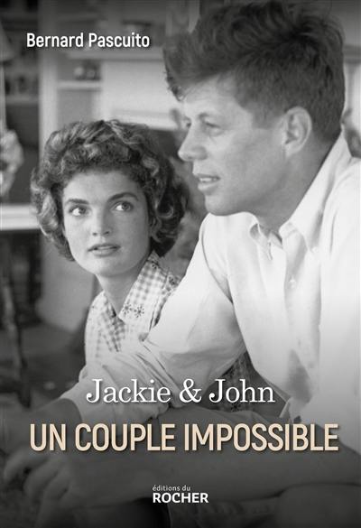 Jackie & John : un couple impossible