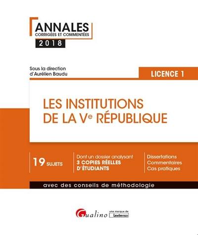 Les institutions de la Ve République, licence 1, semestre 2 : 2018