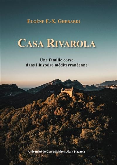 Casa Rivarola : une famille corse dans l'histoire méditerranéenne