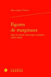 Figures de marginaux dans le roman historique européen (1814-1836)