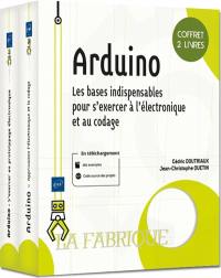 Arduino : les bases indispensables pour s'initier à l'électronique et au codage : coffret 2 livres