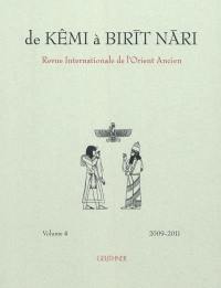 De Kêmi à Birit Nari, n° 4. 2009-2011