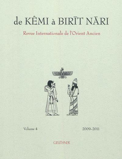 De Kêmi à Birit Nari, n° 4. 2009-2011