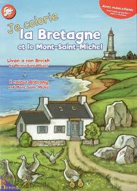 Je colorie la Bretagne et le Mont-Saint-Michel. Livàn a ran Breizh ha Menez San Mikael. I colour Britany and Mont-Saint-Michel