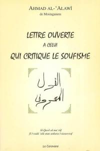 Lettre ouverte à celui qui critique le soufisme. Al-qawl al-ma'rûf fî l-radd 'alâ man ankara l-tasawwuf