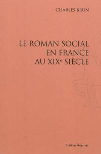 Le roman social en France au XIXe siècle