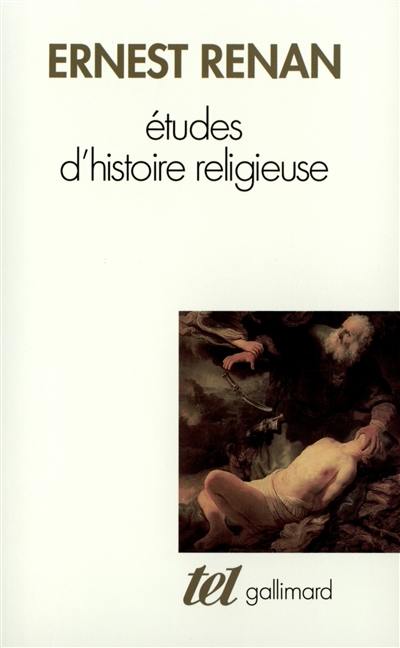 Etudes d'histoire religieuse. Nouvelles études d'histoire religieuse