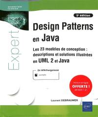 Design patterns en Java : les 23 modèles de conception : descriptions et solutions illustrées en UML 2 et Java
