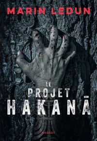 Le projet Hakana
