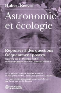 Astronomie et écologie : réponses à des questions fréquemment posées