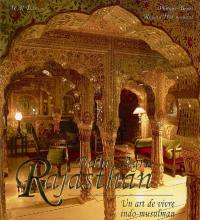 Rajasthan, Delhi-Agra : un art de vivre indo-musulman
