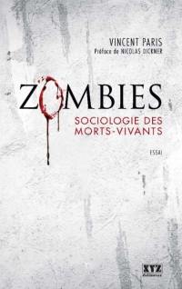 Zombies : sociologie des morts-vivants