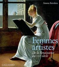 Femmes artistes : de la Renaissance au XXIe siècle