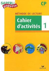 Méthode de lecture CP, cycle 2 : cahier d'activités. Vol. 1