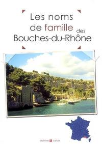 Les noms de famille des Bouches-du-Rhône