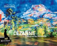 Cézanne, lumières de Provence