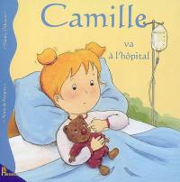 Camille. Vol. 18. Camille va à l'hôpital
