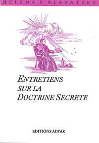 Entretiens sur La doctrine secrète