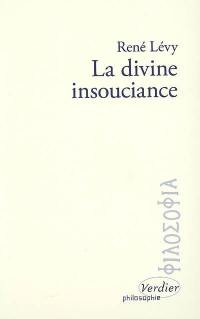 La divine insouciance : étude des doctrines de la providence d'après Maïmonide
