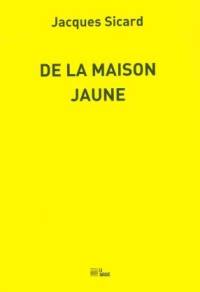 De la maison jaune : la Vieille Charité, Joao César Monteiro, Paul Cézanne, Georges Simenon